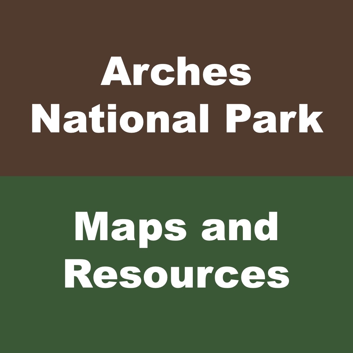 Arches National Park Maps and Resources