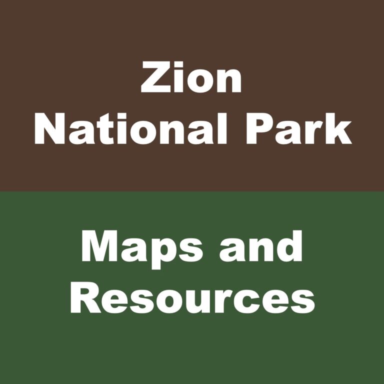 Zion National Park Maps and Resources