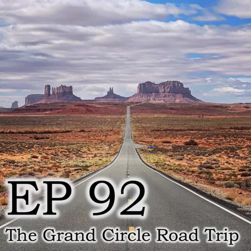 Cover art of the Dear Bob and Sue Podcast episode 92 showing Monument Valley in the distance